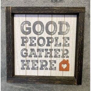 Hallmark Distressed Wood Framed “Good People Gather Here” Wall Hanging Decor